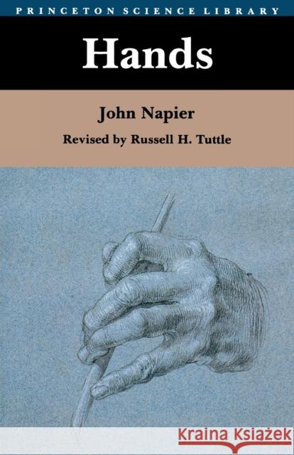 Hands John Napier Russell H. Tuttle 9780691025476 Princeton University Press - książka