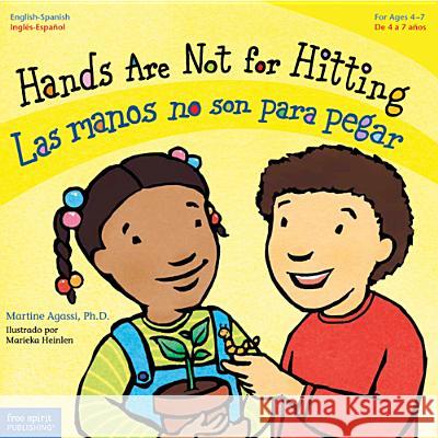 Hands Are Not for Hitting / Las Manos No Son Para Pegar Margine Agassi Martine Agassi Marieka Heinlen 9781575423104 Free Spirit Publishing - książka