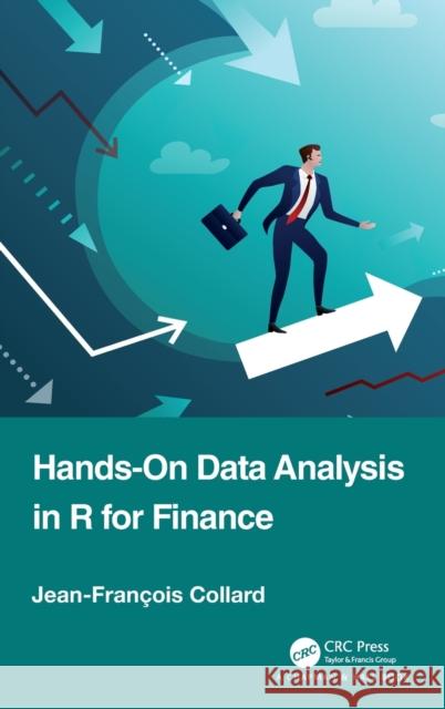 Hands-On Data Analysis in R for Finance Jean-Francois Collard 9781032340975 Taylor & Francis Ltd - książka