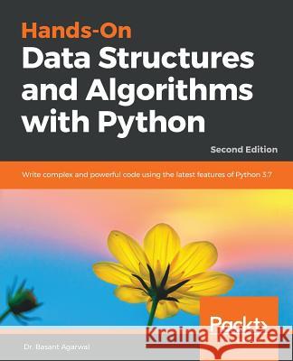 Hands-On Data Structures and Algorithms with Python_Second Edition Agarwal, Basant 9781788995573 Packt Publishing - książka