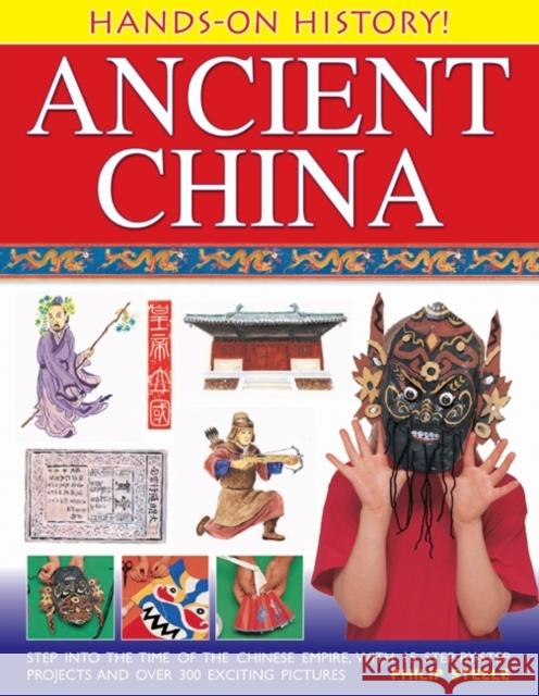 Hands on History: Ancient China Philip Steele 9781843229698  - książka