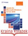 Hands-On Microsoft Windows Server 2019 Jason Eckert 9780357436158 Cengage Learning