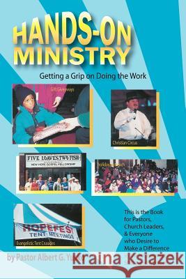 Hands-On Ministry Pastor Albert G. Yusko 9781934246160 Peppertree Press - książka