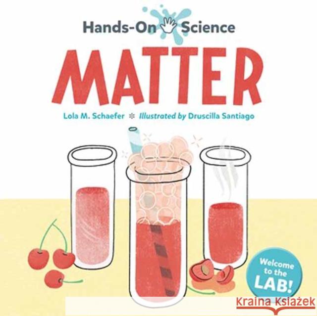 Hands-On Science: Matter Druscilla Santiago 9781623546540 Charlesbridge Publishing - książka