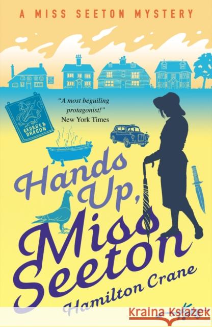 Hands Up, Miss Seeton Heron Carvic 9781788420822 Duckworth Books - książka