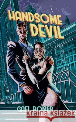 Handsome Devil Gael Romer Nyco Rudolph 9781068878008 Rocket Dame Publishing - książka