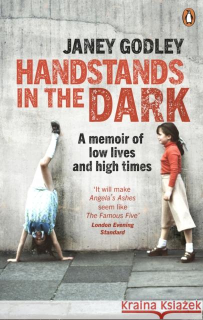 Handstands In The Dark: A True Story of Growing Up and Survival Janey Godley 9781529106862 Ebury Publishing - książka
