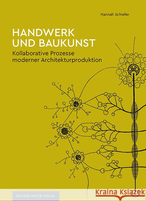 Handwerk und Baukunst Schiefer, Hannah 9783731914037 Imhof, Petersberg - książka