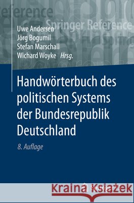 Handwörterbuch Des Politischen Systems Der Bundesrepublik Deutschland Andersen, Uwe 9783658236656 Springer vs - książka