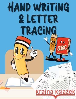 Handwriting and Letter Tracing: Ages 3 to 5 Dyson Independent Authors 9781962183062 Dyson Independent Authors - książka