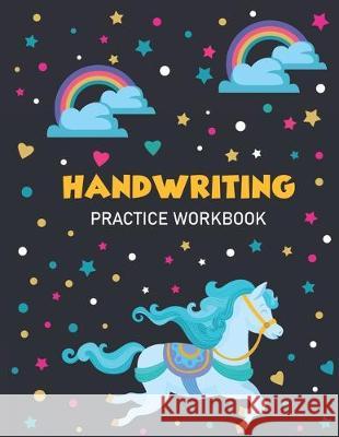 Handwriting Practice Workbook: Alphabet Handwriting Letter Tracing Book for Preschool, Pre K, Kindergarten and Kids Ages 3-5 Tistio Publication 9781704596068 Independently Published - książka