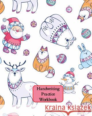 Handwriting Practice Workbook: Letter Tracing - Full Alphabet Sheets with Pictures. Improve Your Child's Writing Skills - Useful for All Ages - Chris Ferneva Books 9781730821813 Independently Published - książka