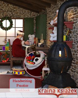 Handwriting Practice Workbook: Letter Tracing - Full Alphabet Sheets with Pictures. Improve Your Child's Writing Skills - Useful for All Ages - Santa Ferneva Books 9781730823541 Independently Published - książka