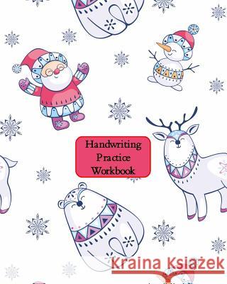 Handwriting Practice Workbook: Letter Tracing - Full Alphabet Sheets with Pictures. Improve Your Child's Writing Skills - Useful for All Ages - White Ferneva Books 9781730820281 Independently Published - książka