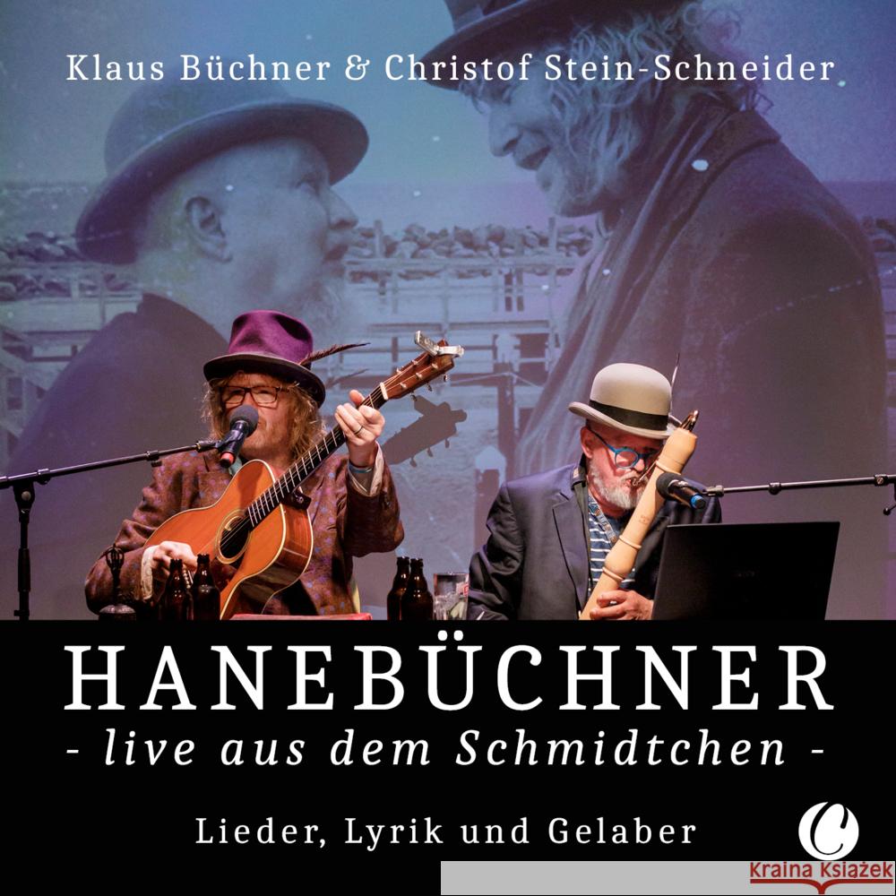 Hanebüchner live aus dem Schmidtchen, 1 Audio-CD Büchner, Klaus, Stein-Schneider, Christof 9783948486228 Charles Verlag - książka