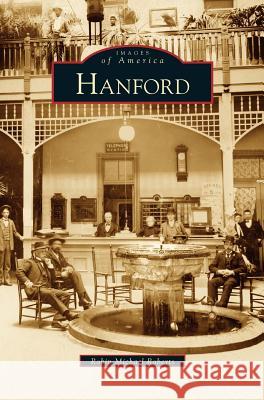 Hanford Robin Roberts 9781531615789 Arcadia Library Editions - książka