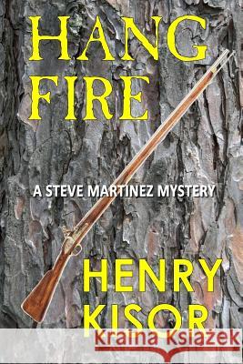 Hang Fire: Standard print Kisor, Henry 9781542827904 Createspace Independent Publishing Platform - książka