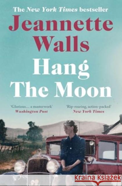 Hang the Moon Jeannette Walls 9781471154997 SIMON & SCHUSTER - książka