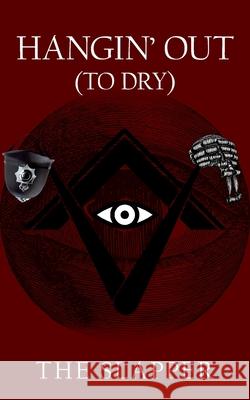 Hangin' Out (To Dry) The Slapper 9781835637678 New Generation Publishing - książka