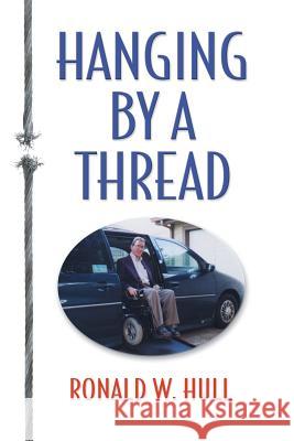 Hanging by a Thread Hull, Ronald W. 9781626468573 Booklocker.com - książka
