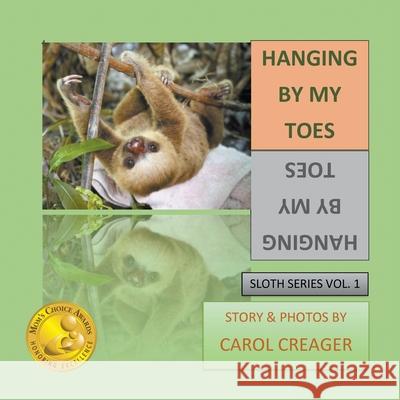 Hanging by My Toes Carol Creager 9781977203137 Outskirts Press - książka