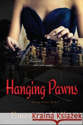 Hanging Pawns Emersyn Vallis Jenny Sims Barbara Taylor 9781500493295 Createspace Independent Publishing Platform - książka