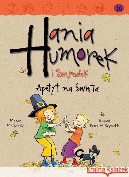 Hania Humorek i Smrodek Apetyt na święta McDonald Megan 9788328123076 Egmont - książka