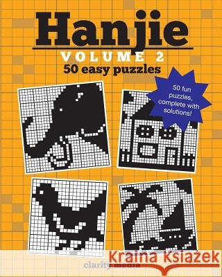 Hanjie Volume 2 Clarity Media 9781511924337 Createspace - książka
