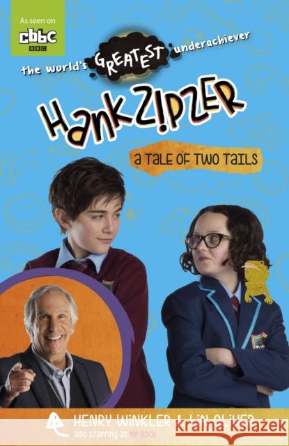 Hank Zipzer: A Tale of Two Tails Henry Winkler 9781406355789 WALKER BOOKS - książka