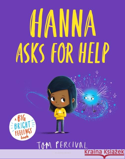 Hanna Asks for Help Tom Percival 9781526673954 Bloomsbury Publishing PLC - książka