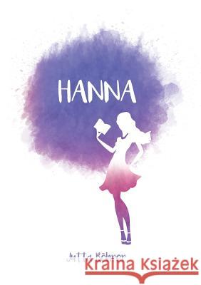 Hanna: Hanna, eine Frau die ihren Weg geht Böhrer, Jutta 9783739225944 Books on Demand - książka
