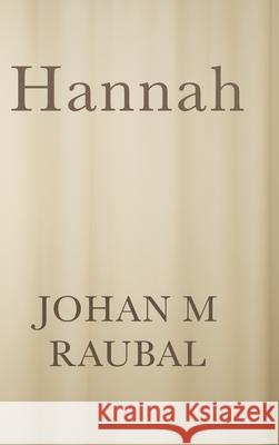 Hannah Johan Raubal 9781919277721 Johan Raubal - książka