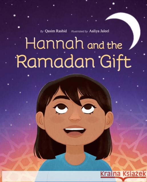 Hannah and the Ramadan Gift Qasim Rashid Aaliya Jaleel 9780593114667 Viking Books for Young Readers - książka