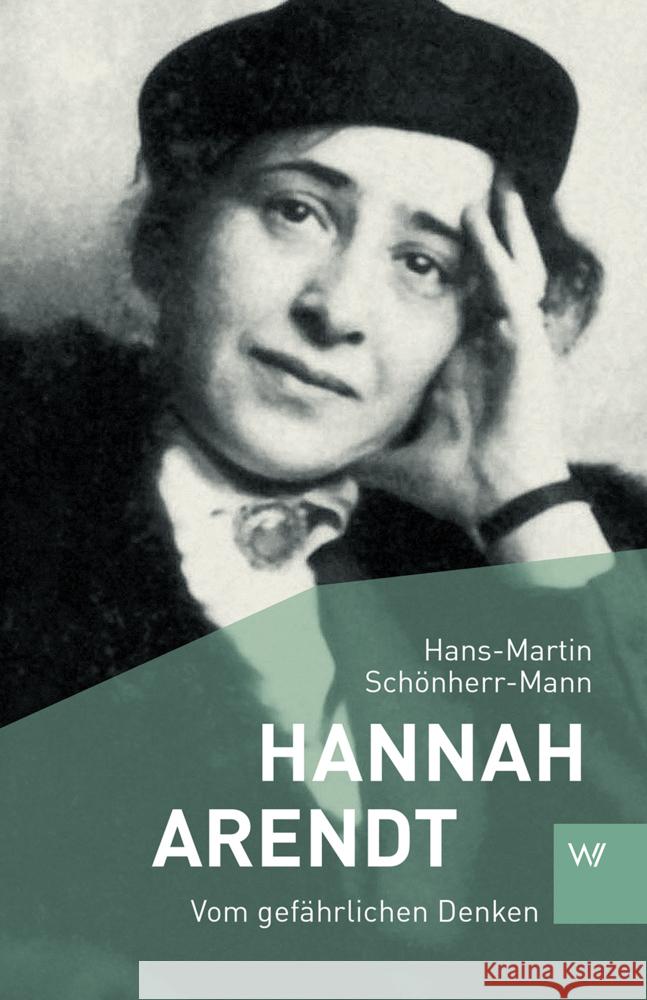 Hannah Arendt Schönherr-Mann, Hans-Martin 9783737402989 Weimarer Verlagsgesellschaft - książka