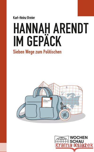 Hannah Arendt im Gepäck Breier, Karl-Heinz 9783734416392 Wochenschau-Verlag - książka