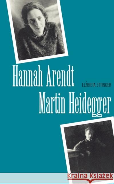 Hannah Arendt/Martin Heidegger Elzbieta Ettinger 9780300072549 Yale University Press - książka