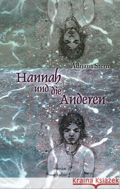 Hannah und die Anderen : Roman Stern, Adriana   9783886199938 Argument Verlag - książka