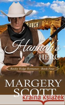 Hannah's Hero Margery Scott 9781988191089 Margery Scott - książka