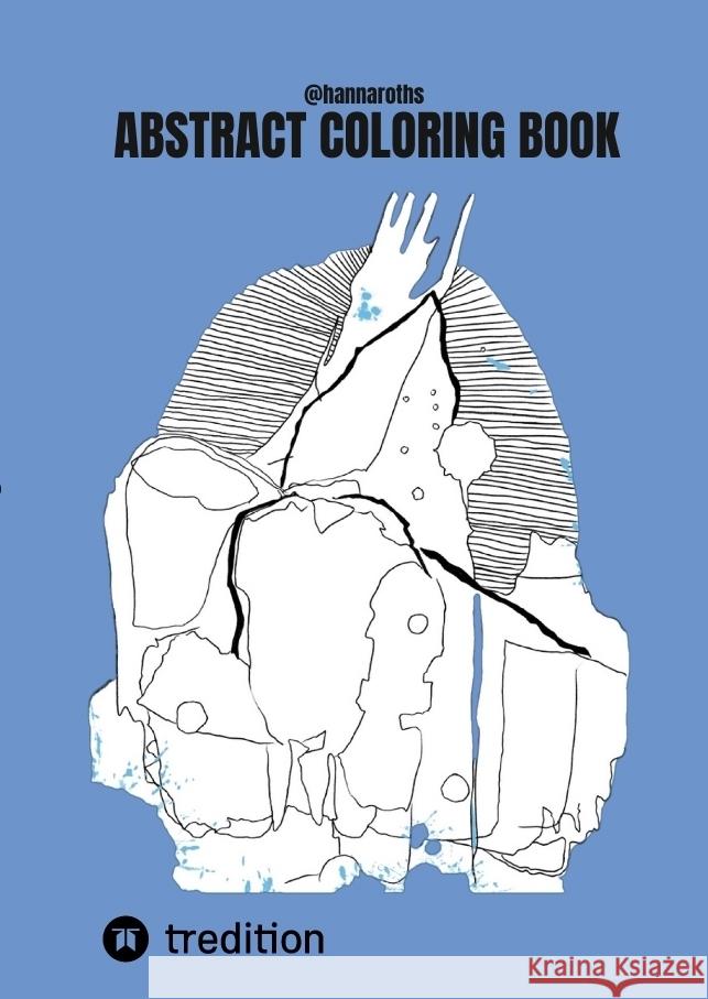 @hannaroths abstract coloring book Roth, Hanna 9783384189196 @hannasroth - książka