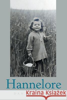 Hannelore Dan Auckland 9781984559074 Xlibris Us - książka