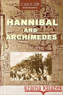 Hannibal and Archimedes Regina Goncalves 9781447895145 Lulu.com - książka