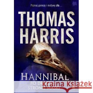 Hannibal. Po drugiej stroie maski w.2022 Thomas Harris 9788366661615 Sonia Draga - książka