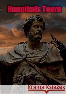Hannibals Toorn Richard Evers 9781291618020 Lulu.com - książka