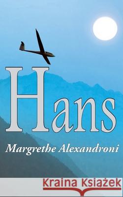 Hans Margrethe Alexandroni 9781999693190 Asys Publishing - książka