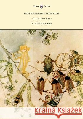 Hans Andersen's Fairy Tales - Illustrated by A. Duncan Carse Hans Christian Andersen A Duncan Carse  9781473335240 Pook Press - książka