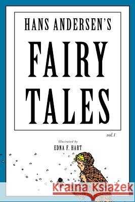 Hans Andersen's Fairy Tales: Illustrated Hans Christian Andersen Edna F. Hart 9781974053605 Createspace Independent Publishing Platform - książka
