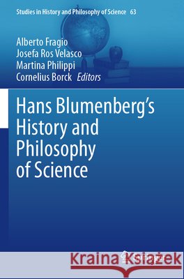 Hans Blumenberg's History and Philosophy of Science  9783031782534 Springer Nature Switzerland - książka