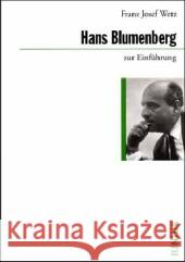 Hans Blumenberg zur Einführung Wetz, Josef   9783885066842 Junius Verlag - książka