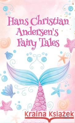 Hans Christian Andersen Fairy Tales Paperback H C Andersen   9781639233007 Lushena Books Inc - książka