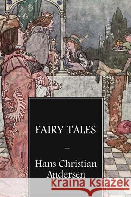 Hans Christian Andersen's fairy tales (Illustrated) Robinson, William Heath 9781506004914 Createspace - książka